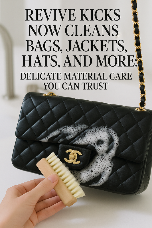 Revive Kicks Now Cleans Bags, Jackets, Hats, and More: Delicate Material Care You Can Trust